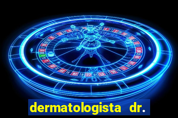 dermatologista dr. jorge tadeu lopes santos - sp